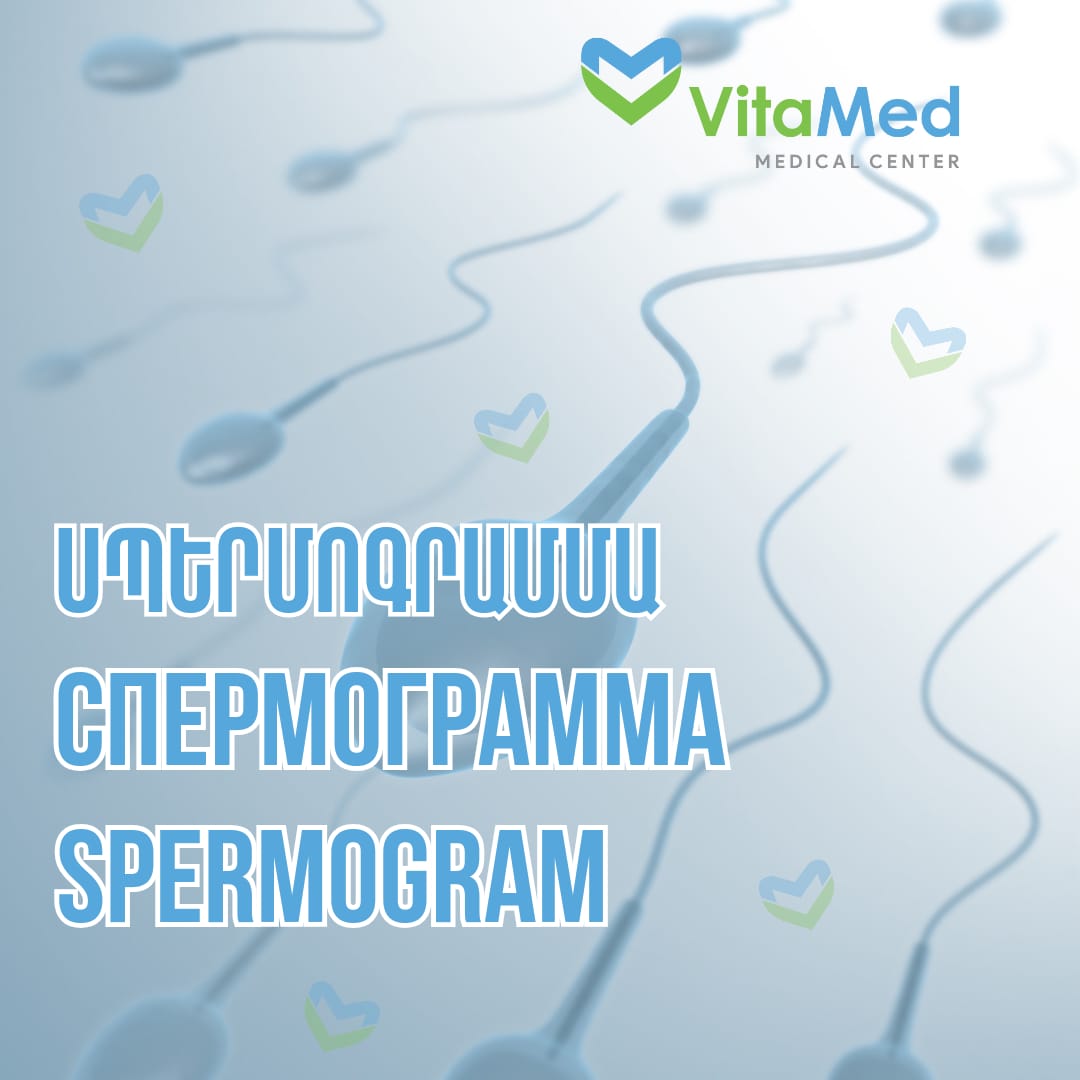 SPERMOGRAMM IN ARMENIA